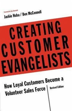 Creating Customer Evangelists - Huba, Jackie; McConnell, Ben