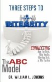 Three Steps to Integrity: The ABC Model