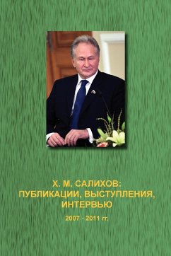 Publications, Speech, Interview 2007-2011 - Salikhov, Khafis; Salikhov, Kh M.
