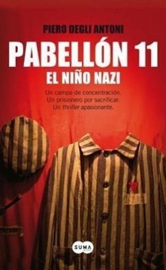 Pabellon 11. El Nino Nazi - Degli Antoni, Piero