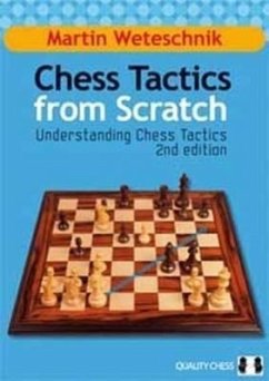 Chess Tactics from Scratch - Weteschnik, Martin