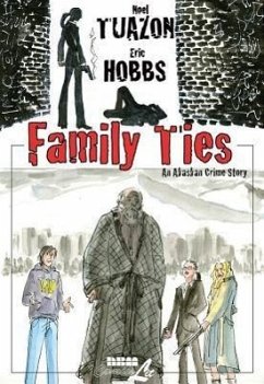 Family Ties: An Alaskan Crime Drama - Hobbs, Eric