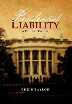Presidential Liability - Taylor, Chris