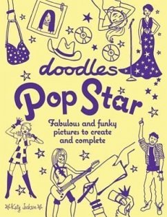Doodles Pop Star: Fabulous and Funky Pictures to Create and Complete - Jackson, Katy