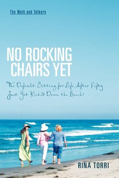 No Rocking Chairs Yet - Torri, Rina