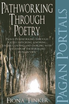 Pagan Portals - Pathworking Through Poetry - Tinker, Fiona