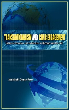 Transnationalism And Civic Engagement - Farah, Abdulkadir Osman