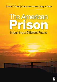 The American Prison - Cullen, Francis T.; Jonson, Cheryl Lero; Stohr, Mary K.