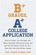 B+ Grades, A+ College Application - Bild 1