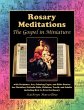 Rosary Meditations: The Gospel in... - Bild 1