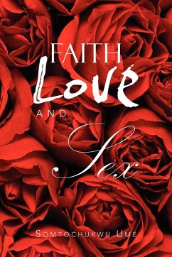 Faith Love and Sex