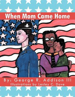 When Mom Came Home - Addison, George R. III