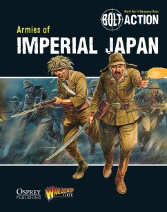 Bolt Action: Armies of Imperial Japan - Games, Warlord; Neugebauer, Agis