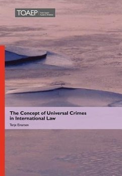The Concept of Universal Crimes in International Law - Einarsen, Terje