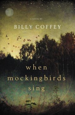 When Mockingbirds Sing - Coffey, Billy