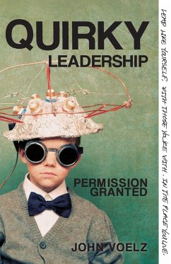Quirky Leadership - Voelz, John