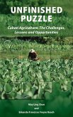 Unfinished Puzzle: Cuban Agriculture: The Challenges, Lessons & Opportunities