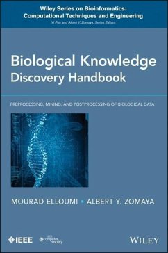 Biological Knowledge Discovery Handbook: Preprocessing, Mining and Postprocessing of Biological Data - Zomaya, Albert Y.; Elloumi, Mourad