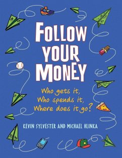 Follow Your Money - Sylvester, Kevin; Hlinka, Michael