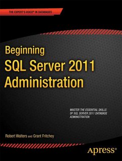Beginning SQL Server 2012 Administration - Walters, Robert;Fritchey, Grant