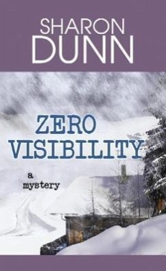 Zero Visibility - Dunn, Sharon