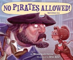 No Pirates Allowed! Said Library Lou - Greene, Rhonda Gowler