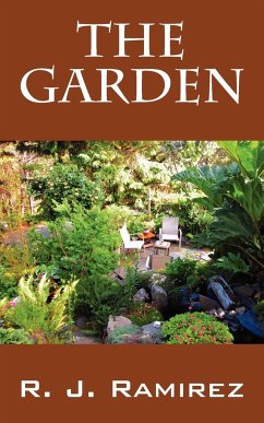 The Garden - Ramirez, R. J.