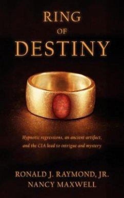 Ring of Destiny - Raymond, Ronald J.; Maxwell, Nancy