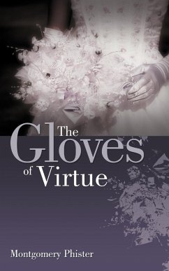 The Gloves of Virtue - Phister, Montgomery