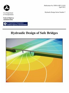 Hydraulic Design of Safe Bridges. Hydraulic Design Series Number 7. Fhwa-Hif-12-018. - Federal Highway Administration; U. S. Department Of Transportation