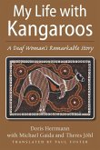 My Life with Kangaroos: A Deaf Woman's Remarkable Story