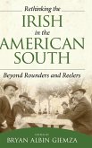 Rethinking the Irish in the American South