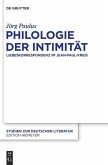 Philologie der Intimität