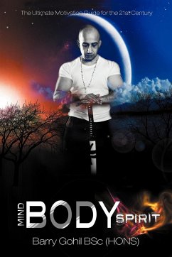 Mind, Body, Spirit - Gohil Bsc (Hons), Barry