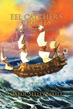 The Eel Catcher's Travels - Scott, Carol Seeley