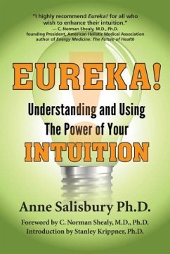 Eureka! Understanding and Using the Power of Your Intuition - Salisbury, Anne