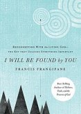 I Will Be Found by You