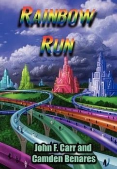 Rainbow Run - Carr, John F.