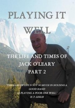 Playing It Well - O'Leary, John J.