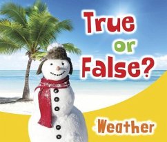 True or False? Weather - Nunn, Daniel