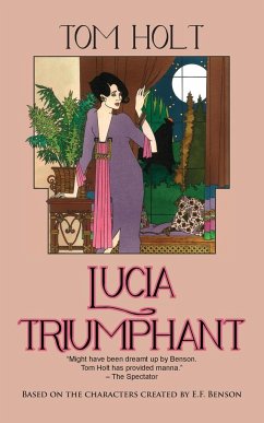 Lucia Triumphant - Holt, Tom