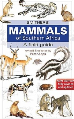 Smither's Mammals of Southern Africa - Apps, Peter