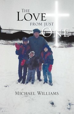 The Love from Just One - Williams, Michael