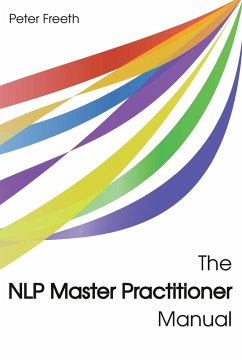 The NLP Master Practitioner Manual