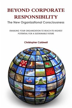 Beyond Corporate Responsibility - Caldwell, Christopher