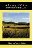 A Journey of Voices: Stewards of the Land