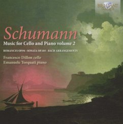 Schumann: Musik Für Cello Und Klavier Vol.2 - Dillon,Francesco/Torquati,Emanuele