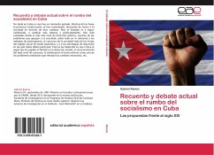 Recuento y debate actual sobre el rumbo del socialismo en Cuba - Ramos, Gabriel