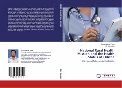 National Rural Health Mission and the Health Status of Odisha - Patra, Suresh Kumar;Ramadass, M.