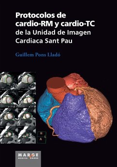 Protocolos de cardio-RM y cardio-TC de la Unidad de Imagen Cardiaca Sant Pau - Pons Lladó, Guillem